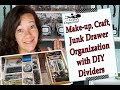 Make-up / Craft / Junk Drawer Organization with DIY Dividers