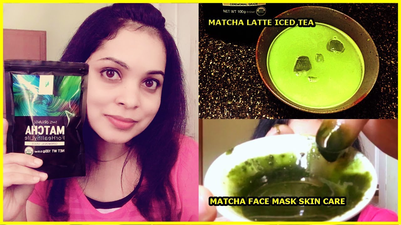 Matcha Tea Health Benefits / Matcha Tea Recipe / Matcha Skin Care