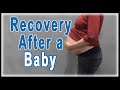 Recovery After a Baby
