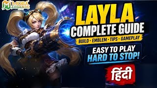 Layla Complete Beginner To Pro Guide| With Build, Emblems and Tips/Tricks| Moba Legends 5v5