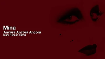 Mina - Ancora Ancora Ancora (Mark Ronson Remix)
