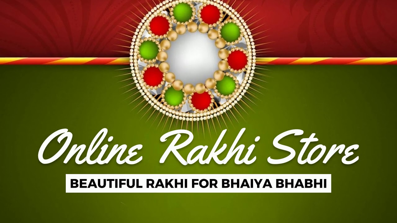 Send Rakhi Online to India, Singapore, Australia, UAE, Worldwide- Rakhi Online Shopping