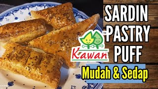 SARDIN PUFF || KAWAN PASTRY PUFF || MUDAH DAN SEDAP