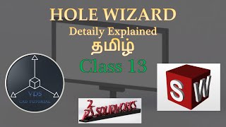 Cl 13 Hole Wizard In Solidworks Explained In தமழ Tamil