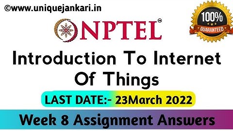 Introduction To Internet Of Things NPTEL Assignment 8 Answers || Unique Jankari ||