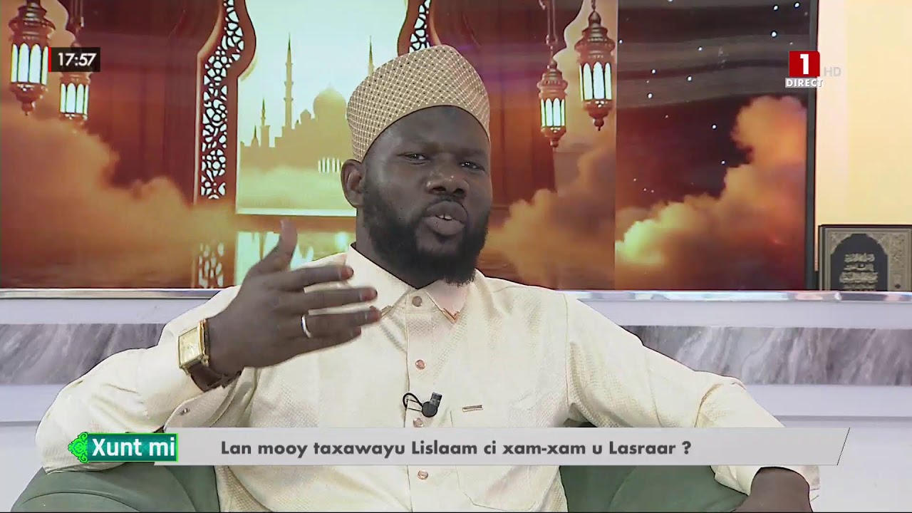 XUNT MII : Lan mooy taxawayu Lislaam ci xam-xam u Lasraar ? - VENDREDI 13 FÉVRIER 2026