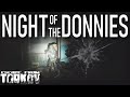 NIGHT OF THE DONNIES - ESCAPE FROM TARKOV