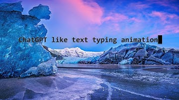 ChatGPT Text Typing Effect Animation using HTML, CSS & JavaScript