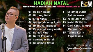 Album Power Of Worship Christmas Vol 51: Hadiah Natal, Power Of Worship ciptaan Ps Jonathan Prawira
