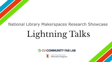 Lightning Talk Session B - Maker Literacies, Technologies, and Design