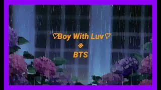 [Aesthetic Lyric : Indo🇲🇨] · Boy With Luv - BTS (+ suara hujan)🌧 screenshot 5