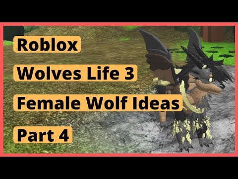 Roblox Wolves Life 3 Female Wolf Ideas Part 4 Youtube
