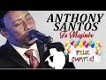 Brindo Por Tu Cumpleaños - Anthony Santos (Audio Bachata) Que lo cumplas Feliz