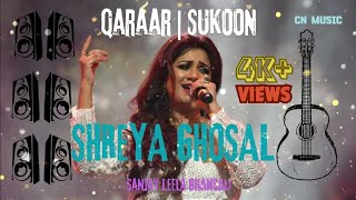 QARAAR | SUKOON SONG | SHREYA GHOSAL | SANJAY LEELA BHANSALI
