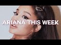 ARIANA THIS WEEK: 5/10-5/16