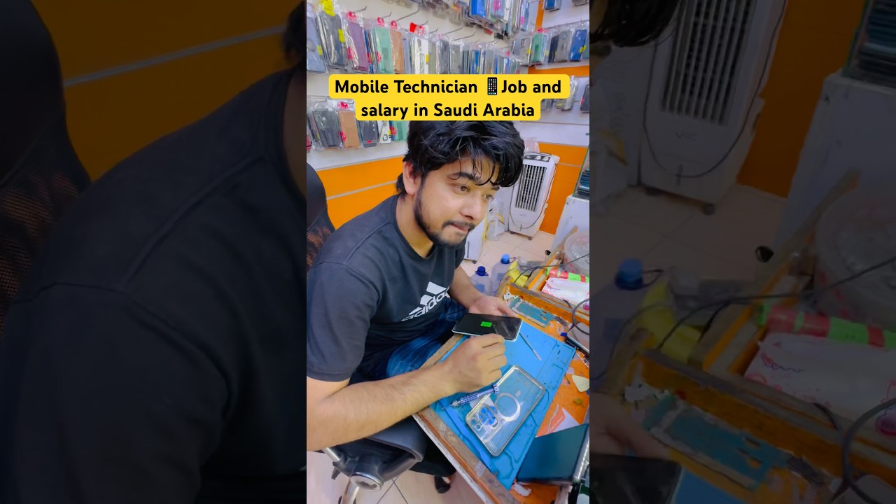 Mobile Technician Job and salary in Saudi Arabia #youtubeshortsvideo #shortvideo #firozkavlog