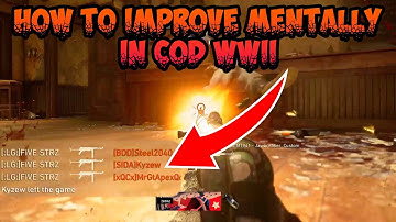 Key Tips To Improving Your Mindset On Call of Duty WW2