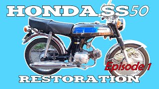 Honda SS50 Restoration - Epsiode 1