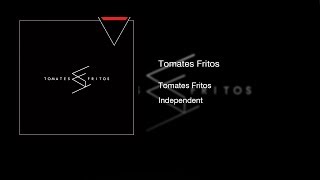 Tomates Fritos - Tomates Fritos (2016) || Full Album ||