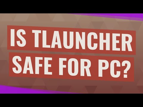 Is TLauncher safe for PC?