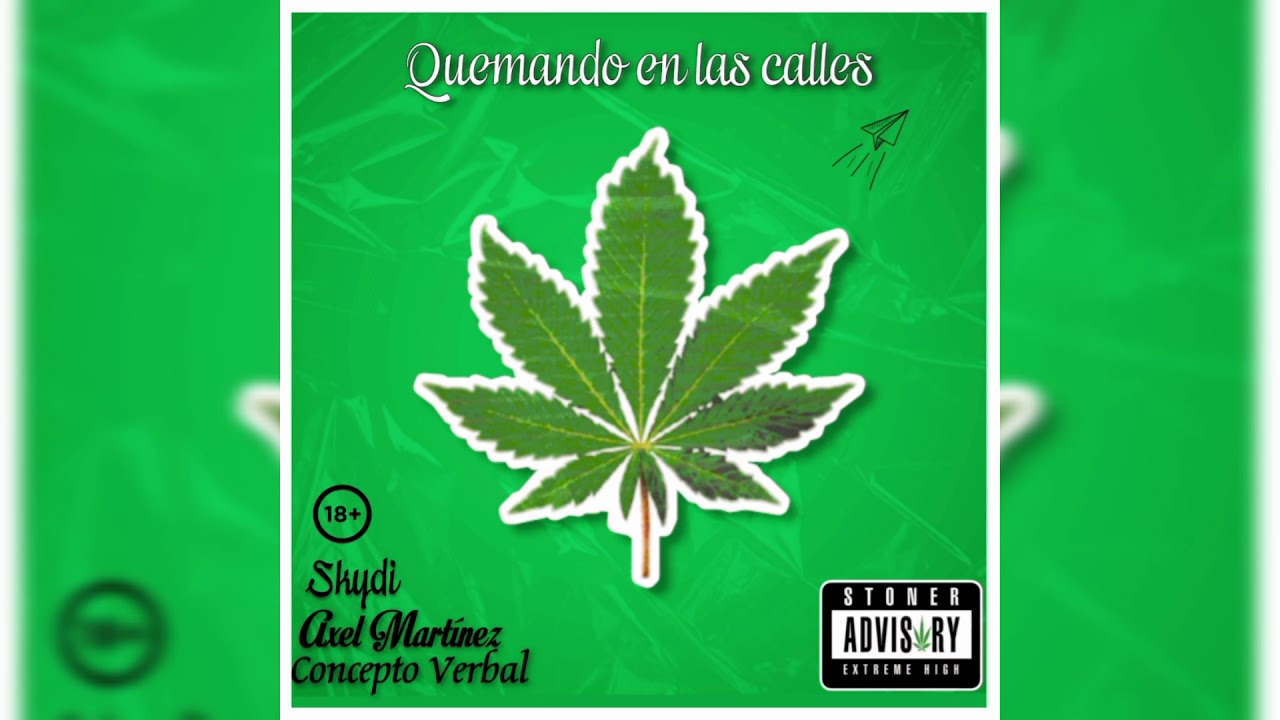 Quemando en las calles//Axel Martinez//Concepto Verbal// Skydi (en los coros)