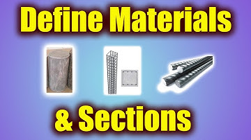 ETABS Tutorial: Define Materials & Sections - Step 3