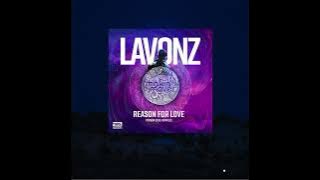 Reason For Love (Yoruba Soul Mix) Lavonz MAKIN MOVES