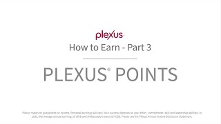 How to Earn Part 3 – Plexus Points