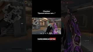 Querem brinca deu ruim pro Chamber #valorant #valorantclutchmoments #valorantclips #fypシ #memes #fy