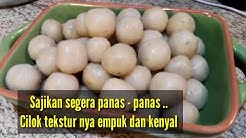 Cara membuat Cilok Empuk tapi Kenyal .. gak alot ðŸ˜‰ - Durasi: 5.52. 