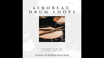 Afrobeat Drum Loop Pack