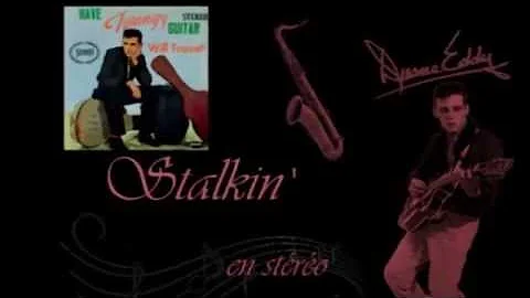 Duane Eddy - Stalkin'   (1958) Stro