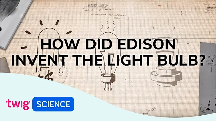 The Invention of the Light Bulb | Twig Science - DayDayNews