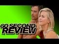 Safe Haven - 60 Second Movie Review