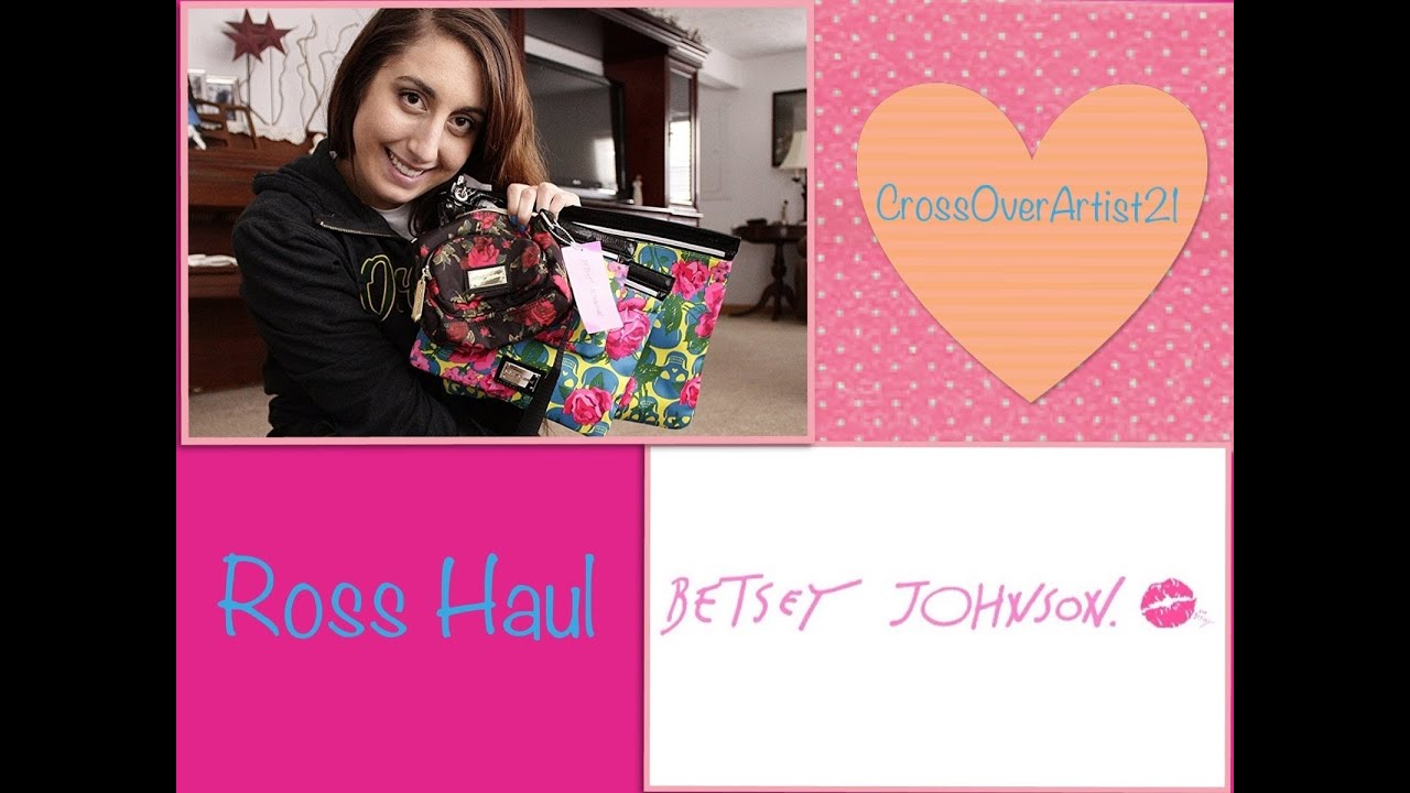 Ross Haul Betsey Johnson You