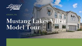 Mustang Lakes Villas Model Tour - 3225 Vaquero Lane Celina, TX 75009 - American Legend Homes