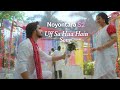 Noyontara S2 | Uff Sa Hua Hain - Song | COLORS TV SERIAL 