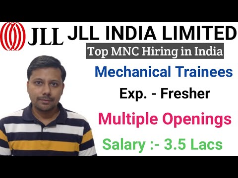 High Salary Fresher Mechanical Trainee Vacancies in JLL India I Mechanical Jobs I Engineering Jobs