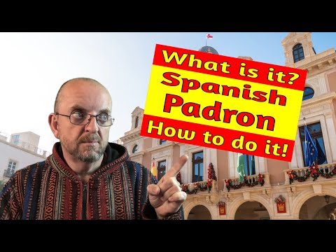 What is the Spanish Padron? How do I get a certificate? When should I renew it?