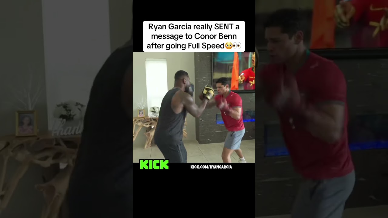 Ryan Garcia really SENT a message to Conor Benn after going Full Speed😃#kick #trendingshorts