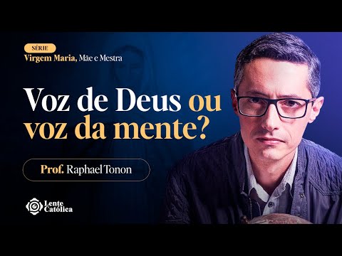 DISCERNIMENTO DE ESPÍRITOS | | Prof. Raphael Tonon - Lente Católica