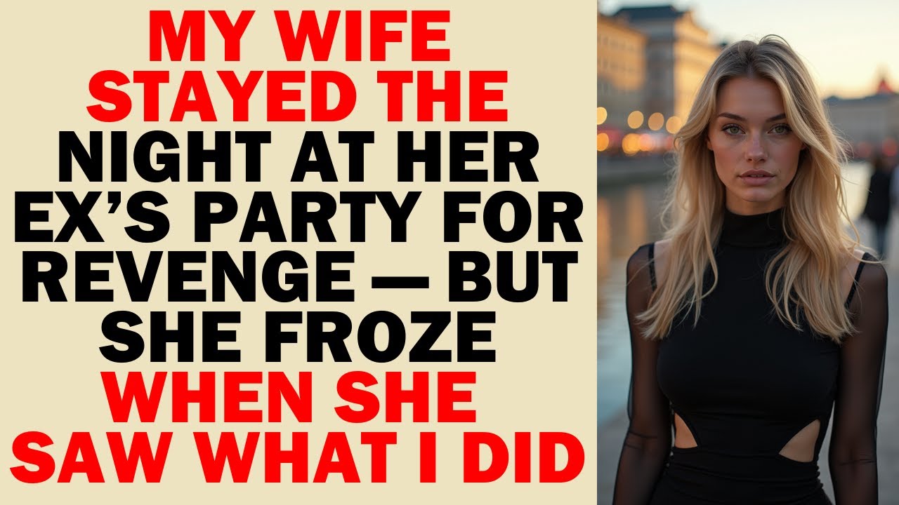 She Stayed at Her Ex’s to Get Back at Me — But She Never Expected How I ...