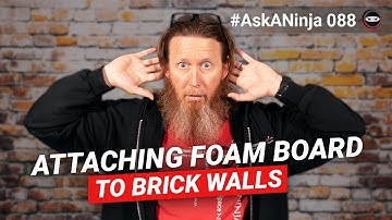 Best Way to Attach Foam Board to a Brick Foundation