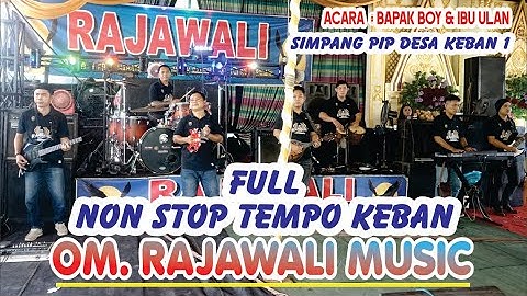 FULL ALBUM TEMPO KEBAN OM. RAJAWALI MUSIK PALEMBANG