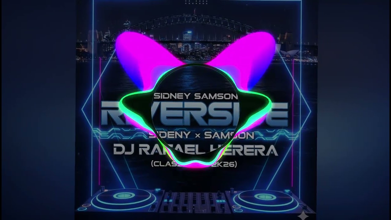 Riverside - Sidney Samson x Dj Rafael Herrera (Classic Mix 2K26)