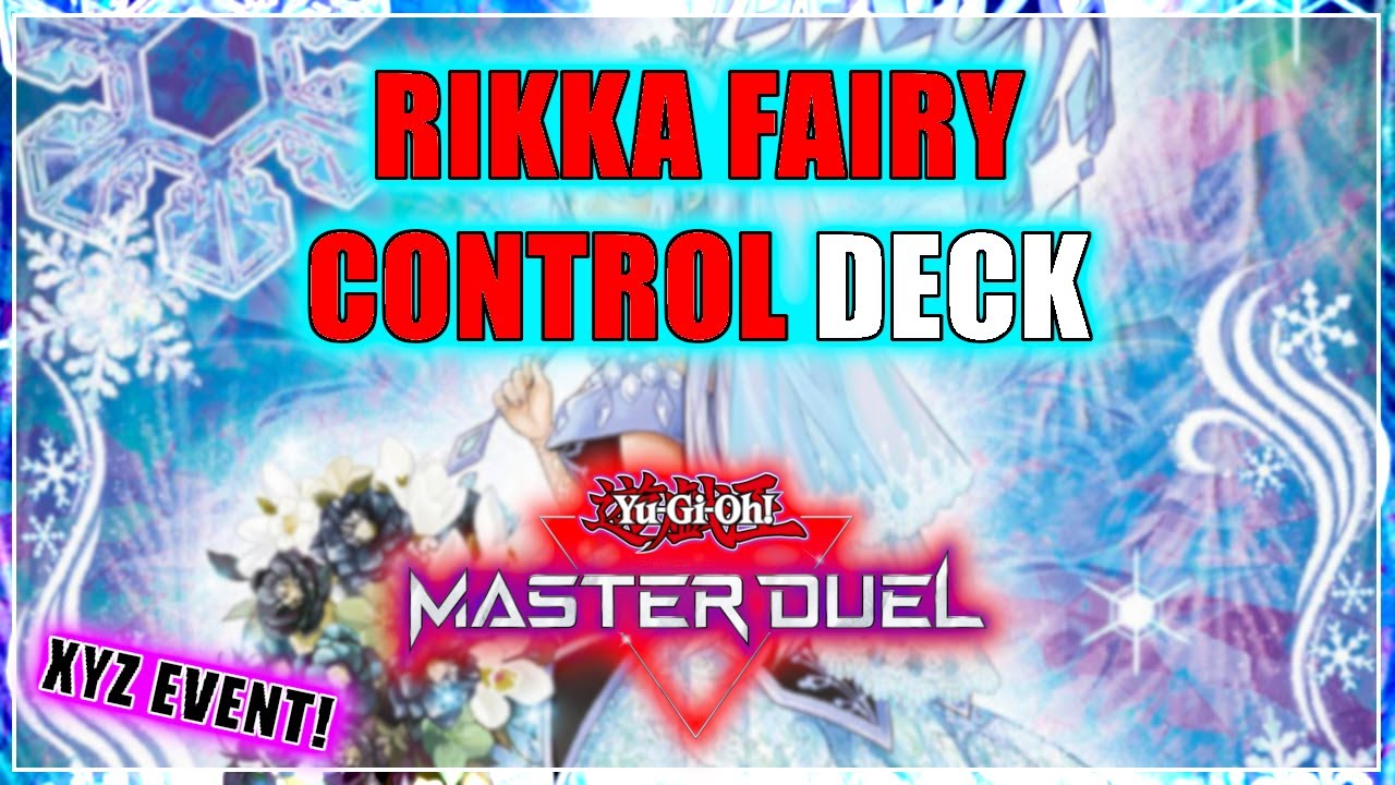 Yugioh Rikka Fairy CONTROL Deck [MASTER DUEL] - XYZ EVENT