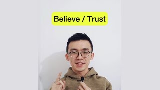 Apa Inggrisnya “Percaya”? Apa perbedaan Believe dan Trust?