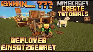 Das Einsatzgerät alias Deployer erklärt! Createmod Tutorials - [modded Minecraft für Anfänger]Ep 004