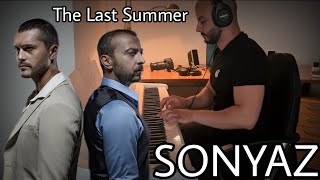 The Last Summer  - SONYAZ - Piano موسيقى مسلسل الصيف الأخير - رائحة الحب - بيانو