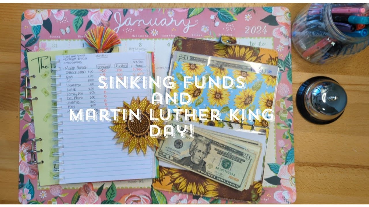 Sinking Funds And Martin Luther King Day YouTube